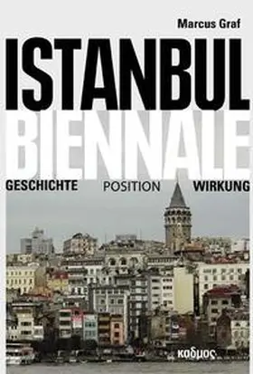 Graf |  Istanbul Biennale | Buch |  Sack Fachmedien