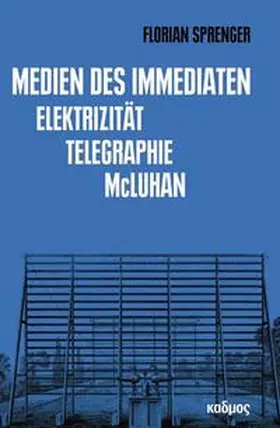 Sprenger |  Medien des Immediaten | Buch |  Sack Fachmedien