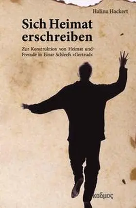 Hackert |  Sich Heimat erschreiben | Buch |  Sack Fachmedien