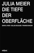 Meier |  Die Tiefe der Oberfläche | Buch |  Sack Fachmedien