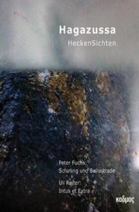 Fuchs | Fuchs, P: Hagazussa.HeckenSichten | Buch | 978-3-86599-203-1 | sack.de