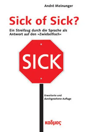 Meinunger |  Sick of Sick? | Buch |  Sack Fachmedien