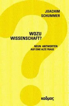Schummer |  Wozu Wissenschaft? | Buch |  Sack Fachmedien