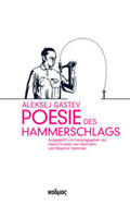 Gastev / Velminski / von Herrmann |  Poesie des Hammerschlags | Buch |  Sack Fachmedien