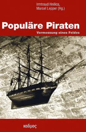 Hnilica / Lepper |  Populäre Piraten | Buch |  Sack Fachmedien