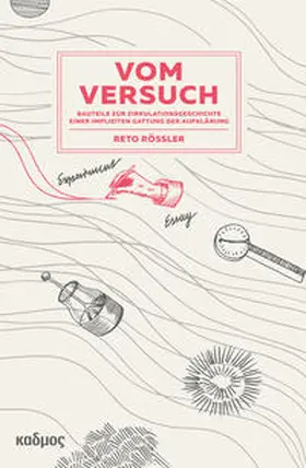 Rössler | Vom Versuch | Buch | 978-3-86599-332-8 | www.sack.de