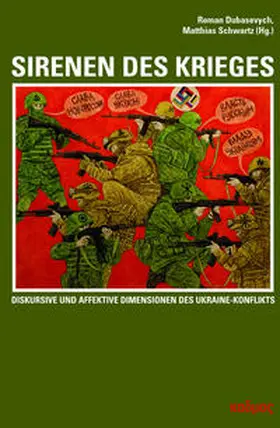 Dubasevych / Schwartz |  Sirenen des Krieges | Buch |  Sack Fachmedien