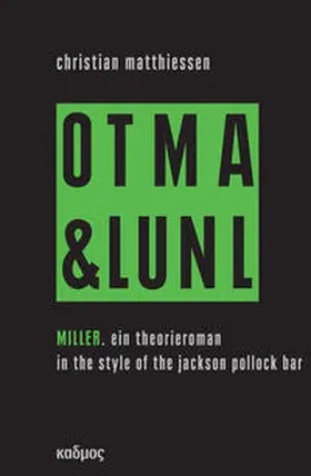 Matthiessen |  Miller. On tour mit art & language und Niklas Luhmann vol. 2 | Buch |  Sack Fachmedien