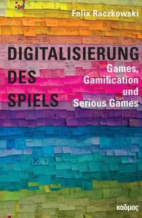 Raczkowski |  Digitalisierung des Spiels | Buch |  Sack Fachmedien