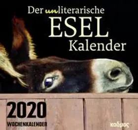 Burckhardt |  Der (un)literarische Eselkalender (2020) | Sonstiges |  Sack Fachmedien