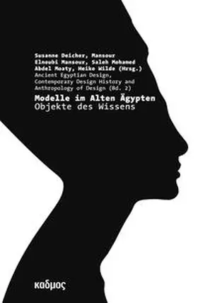 Deicher / Wilde / Elnoubi Mansour |  Modelle im Alten Ägypten | Buch |  Sack Fachmedien