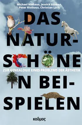 Niehaus / Güsken / Risthaus |  Das Naturschöne in Beispielen | Buch |  Sack Fachmedien