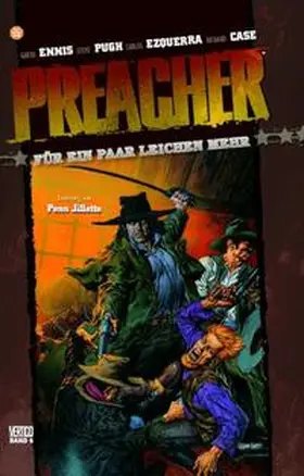 Ennis / Dillon / Ezquerra |  Preacher 04 - Für ein paar Leichen mehr | Buch |  Sack Fachmedien