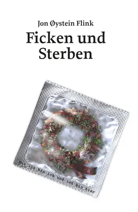 Flink |  Ficken und Sterben | eBook | Sack Fachmedien
