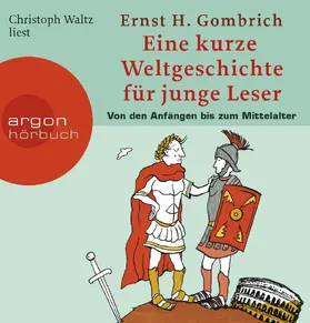 Gombrich |  Eine kurze Weltgeschichte für junge Leser: Von den Anfängen bis zum Mittelalter | Sonstiges |  Sack Fachmedien