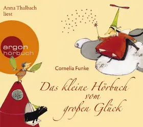 Funke |  Das kleine Hörbuch vom großen Glück | Sonstiges |  Sack Fachmedien