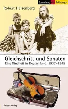 Heisenberg | Gleichschritt und Sonaten | Buch | 978-3-86614-260-2 | sack.de