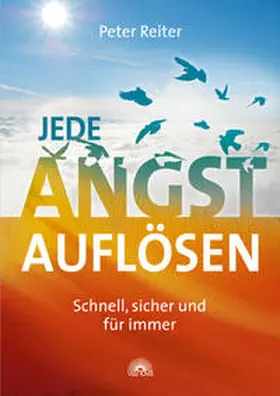 Reiter |  Jede Angst auflösen | Buch |  Sack Fachmedien