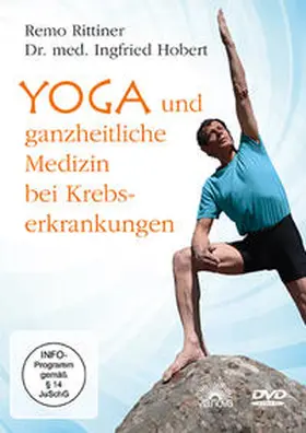 Rittiner / Hobert |  Yoga und ganzheitliche Medizin bei Krebserkrankungen | Sonstiges |  Sack Fachmedien