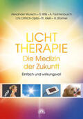 Wunsch / Dittrich-Opitz / Klein |  Lichttherapie - Die Medizin der Zukunft | Buch |  Sack Fachmedien