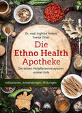 Hobert / Zitzer |  Die Ethno Health-Apotheke | Buch |  Sack Fachmedien