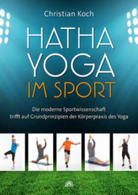 Koch | Hatha-Yoga im Sport | Buch | 978-3-86616-404-8 | sack.de