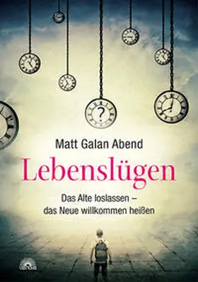 Abend |  Lebenslügen | Buch |  Sack Fachmedien
