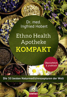 Hobert | Ethno Health Apotheke - Kompakt | Buch | 978-3-86616-439-0 | sack.de