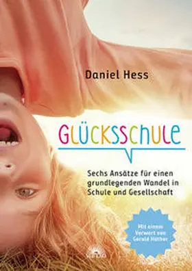 Hess |  Glücksschule | Buch |  Sack Fachmedien