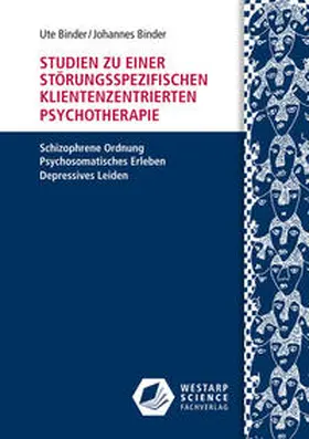 Binder |  Studien zu einer störungsspezifischen klientenzentrierten Psychotherapie | Buch |  Sack Fachmedien