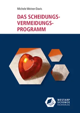 Weiner-Davis |  Das Scheidungs-Vermeidungs-Programm | Buch |  Sack Fachmedien