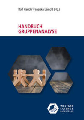 Haubl / Lamott | Handbuch Gruppenanalyse | Buch | 978-3-86617-175-6 | sack.de