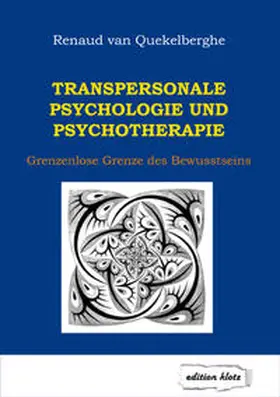 van Quekelberghe |  Transpersonale Psychologie und Psychotherapie | Buch |  Sack Fachmedien