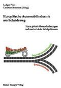 Pries / Bosowski |  Europäische Automobilindustrie am Scheideweg | Buch |  Sack Fachmedien
