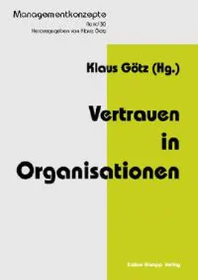 Götz |  Vertrauen in Organisationen | Buch |  Sack Fachmedien