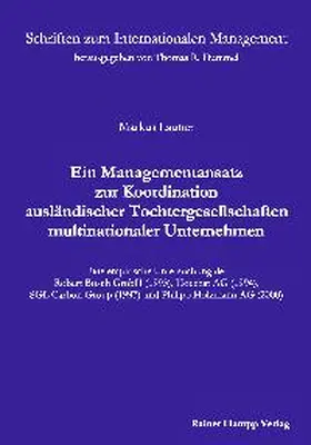 Launer |  Ein Managementansatz zur Koordination ausländischer Tochtergesellschaften multinationaler Unternehmen | Buch |  Sack Fachmedien