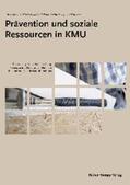 Cernavin / Holland / Keller |  Prävention und soziale Ressourcen in KMU | Buch |  Sack Fachmedien