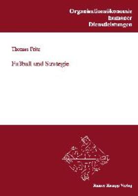 Fritz |  Fußball und Strategie | Buch |  Sack Fachmedien
