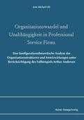Alt |  Organisationswandel und Unabhängigkeit in Professional Service Firms | Buch |  Sack Fachmedien