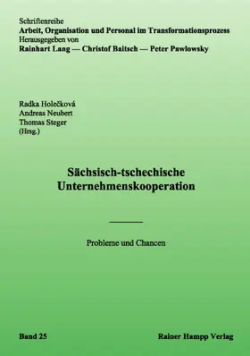 Hole?ková / Neubert / Steger |  Sächsisch-tschechische Unternehmenskooperation | Buch |  Sack Fachmedien