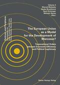 Matiaske / Brunkhorst / Grözinger |  The European Union as a Model for the Development of Mercosur? | Buch |  Sack Fachmedien
