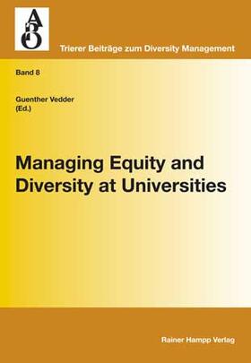 Vedder |  Managing Equity and Diversity at Universities | Buch |  Sack Fachmedien