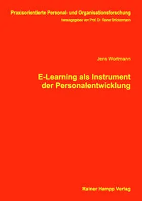 Wortmann |  E-Learning als Instrument der Personalentwicklung | Buch |  Sack Fachmedien