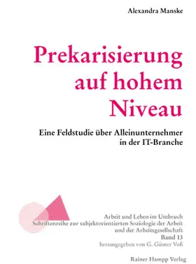 Manske |  Prekarisierung auf hohem Niveau | Buch |  Sack Fachmedien