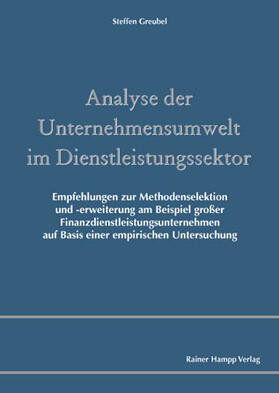 Greubel | Analyse der Unternehmensumwelt im Dienstleistungssektor | Buch | 978-3-86618-192-2 | sack.de