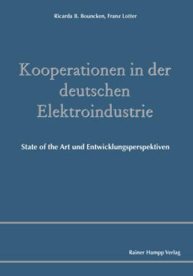 Bouncken / Lotter | Kooperationen in der deutschen Elektroindustrie | Buch | 978-3-86618-243-1 | sack.de