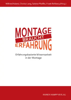 Adami / Lang / Pfeiffer |  Montage braucht Erfahrung | Buch |  Sack Fachmedien