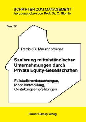 Maurenbrecher | Sanierung mittelständischer Unternehmungen durch Private Equity-Gesellschaften | Buch | 978-3-86618-284-4 | sack.de