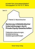 Maurenbrecher |  Sanierung mittelständischer Unternehmungen durch Private Equity-Gesellschaften | Buch |  Sack Fachmedien