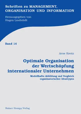 Kreitz |  Optimale Organisation der Wertschöpfung internationaler Unternehmen | Buch |  Sack Fachmedien